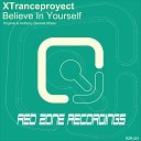 XTranceproyect - Believe In Yourself Anthony Beckett Remix