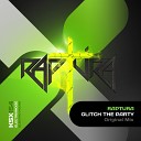 Raptura - Glitch The Party Original Mix