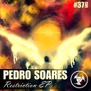 Pedro Soares - Desejo Ardente Original Mix