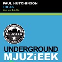 Paul Hutchinson - Freak Dub Mix