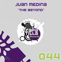 Juan Medina - The Beyond Original Mix