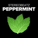 StereoBeatz - Peppermint Original Mix
