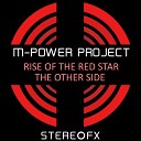M PoweR Project - Rise of The Red Star Original Mix