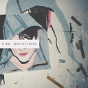 Dink - Reflections Lingk Remix