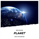 Max Blaike - Planet Original Mix