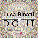 Luca Binatti - First Night Original Mix