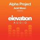 Project Alpha - Acid Moon Original Mix