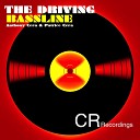 Anthony Cera Patrice Cera - The Driving Bassline Original Mix