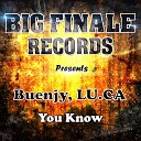 Buenjy LU CA - You Know Original Mix