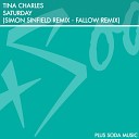 Tina Charles - Saturday Simon Sinfield Remix