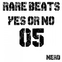 Rare Beats - Yes Or No Original Mix