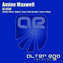 Amine Maxwell - Olusia Araya Mark Dreamer Remix