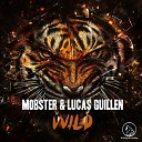 Mobster Lucas Guillen - WILD Original Mix