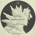 Diction - Been A While Kleber Remix