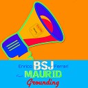 Enrico BSJ Ferrari feat Maurid - Grounding Original Mix