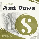 Housego - And Down Original Mix