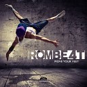 ROMBE4T - Move Your Feet Original Mix