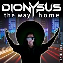 Dionysus - The Way Home Original Mix