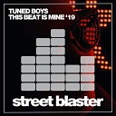 Tuned Boys - This Beat Is Mine P H A N T O M Remix