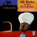 Sharif Alaoui - Conte des mille et une nuits Ali Baba et les 40…