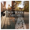 New Ways Ahead - A Man