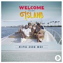 king Doe Boi - Welcome To My Island Instrumental Mix