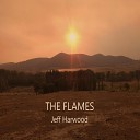 Jeff Harwood - The Flames
