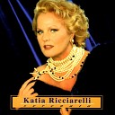 Katia Ricciarelli - L Alba Separa Dalla Luce L ombra