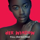 Будь в теме - Full Crate x Mar Her Window