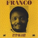 Franco le T P OK Jazz - La verit de franco