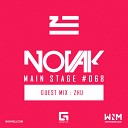 Novak - MAIN STAGE 068 ZHU Guest mix