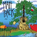 Matt Track - Valete