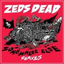 Zeds Dead - Collapse 2 0 feat Memorecks