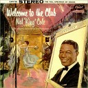 Nat King Cole - Look Out For Love