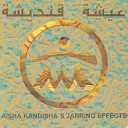 Aisha Kandisha s Jarring Effects - Mouka MK2