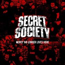 Secret Society - Thoughts and Prayers