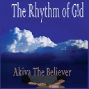 Akiva the Believer - Blessing Over the Torah Bible