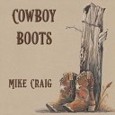 Mike Craig - Saddle Sweetheart
