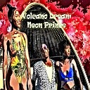 Neon Prince - Volcano Dream