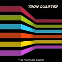 Tron Quarter - Lost Souls Forever