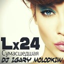 Dj IgArY MolodkiW - Ты хит моего лета Dj IgArY MolodkiW Mash Up Edit Release 16 06…