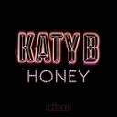 Katy B Chris Lorenzo - I Wanna Be Original Mix