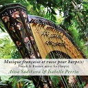 Alisa Sadikova Isabelle Perrin - Petite suite L 65 I En bateau Arr for 2 Harps