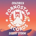 Crazibiza - Desert Storm Original Mix