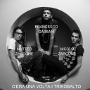 Francesco Gabbani Matteo Zarcone Nicolo… - Sara perche ti amo Bonus track