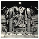 Ghost Dance - Last Train
