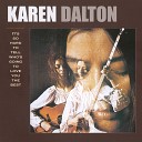 Karen Dalton - How Did The Feeling Feel To You