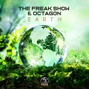 The Freak Show Octagon - This Is Sick Original Mix