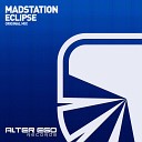 Madstation - Eclipse Original Mix