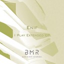 Enif - LilHurr Original Mix